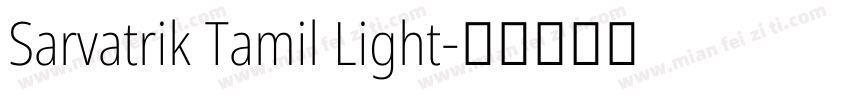 Sarvatrik Tamil Light字体转换
